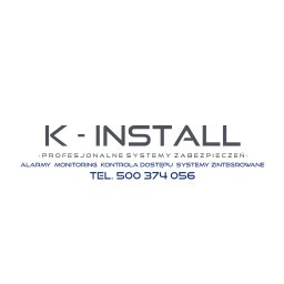 K- INSTALL - Znakomity System Monitoringu Zambrów