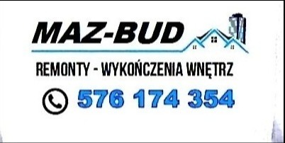 Logo firmy remontowej MAZ-BUD z numerem telefonu 576 174 354 i hasłem 'Remonty - Wykończenia Wnętrz' oraz graficznym symbolem domu i budynku.