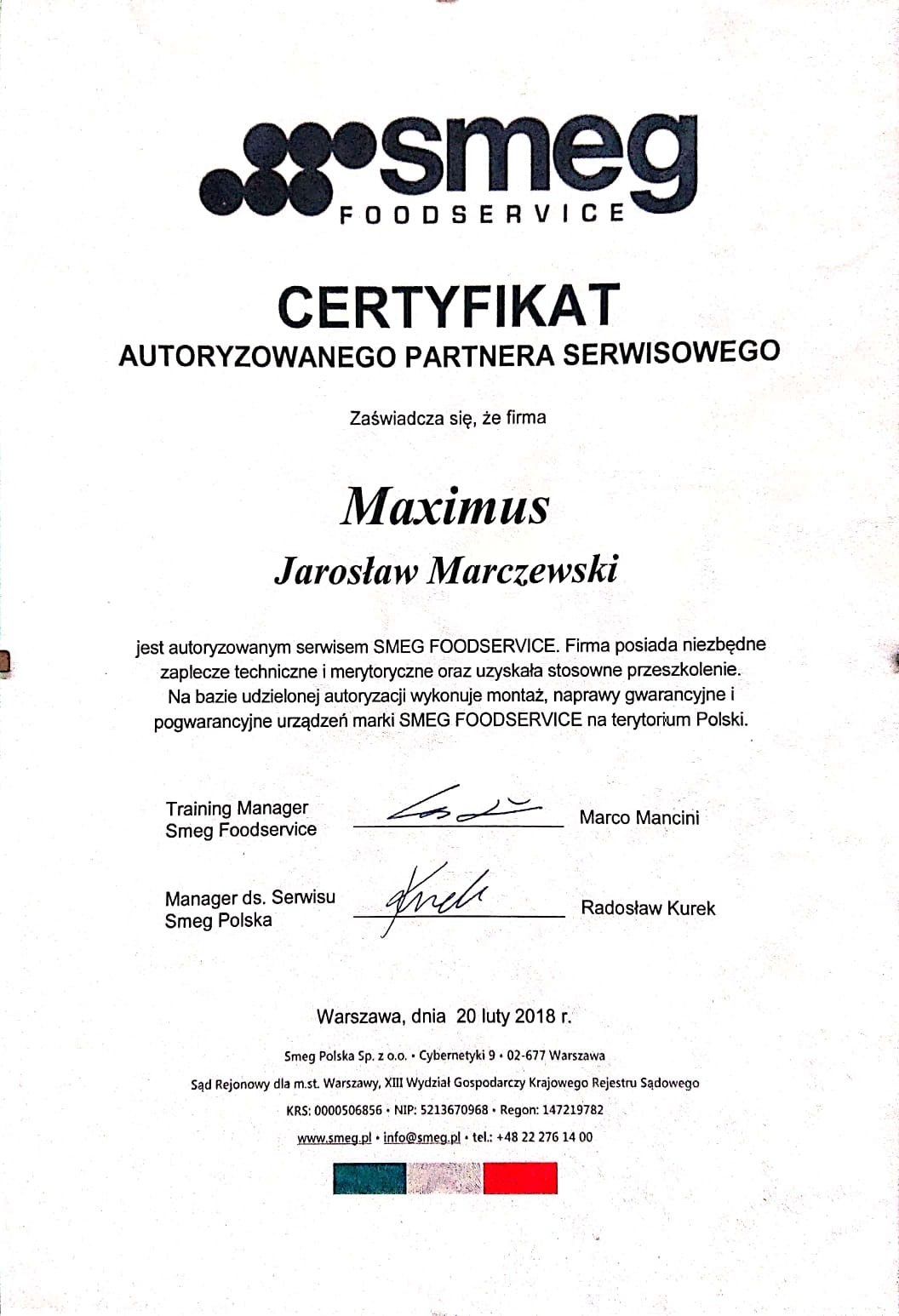 Skan certyfikatu autoryzowanego partnera serwisowego SMEG Foodservice dla firmy Maximus Jarosław Marczewski, wydany 20 lutego 2018 w Warszawie, z podpisami Marco Mancini i Radosława Kurka.