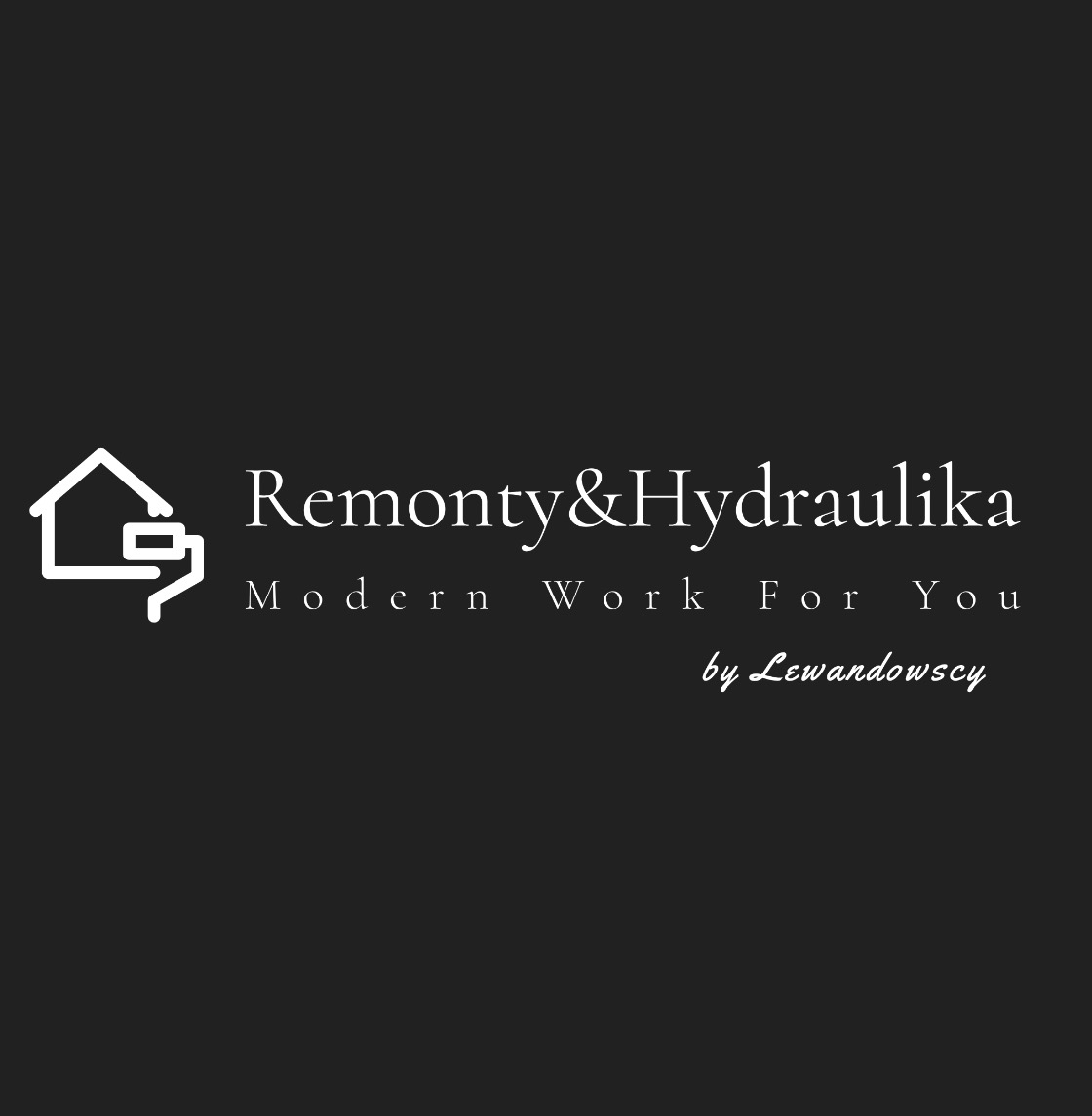 Logo firmy remontowo-hydraulicznej z minimalistycznym symbolem domu i wałka do malowania, nazwa 'Remonty&Hydraulika' w eleganckiej czcionce, hasło 'Modern Work For You' i podpis 'by Lewandowscy'...
