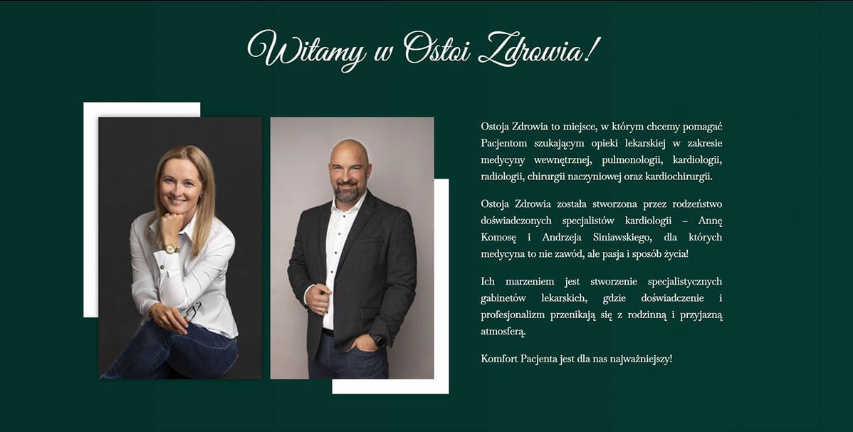 Zdjęcie przedstawia stronę internetową kliniki medycznej Ostoja Zdrowia, z portretami uśmiechniętych właścicieli: kobiety w białej koszuli i mężczyzny w marynarce, oraz tekstem informacyjnym...
