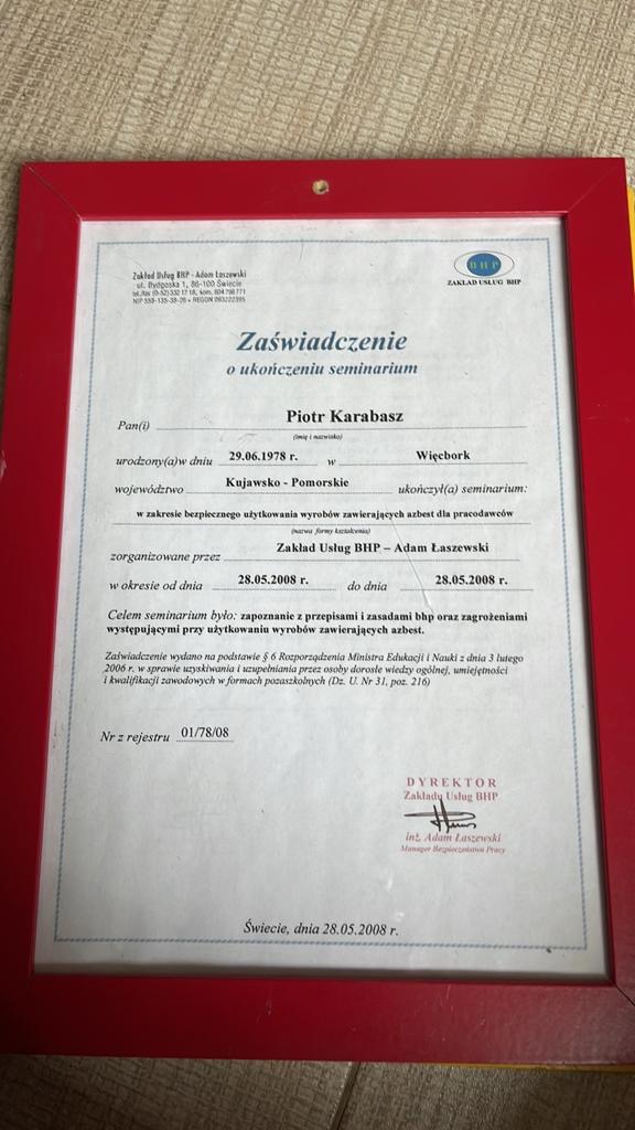 Skan zaświadczenia o ukończeniu seminarium BHP dotyczącego bezpiecznego użytkowania wyrobów zawierających azbest, wydanego w 2008 roku przez Zakład Usług BHP - Adam Łaszewski, oprawionego...