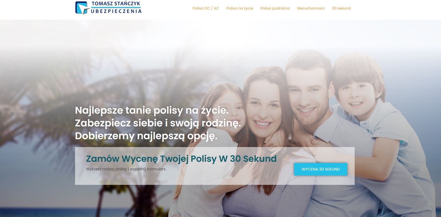 Strona internetowa firmy ubezpieczeniowej z uśmiechniętą rodziną w tle, zachęcająca do zamówienia wyceny polisy w 30 sekund.