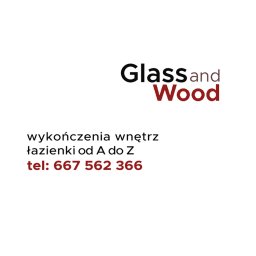 Glass and Wood - Glazurnik Wrocław
