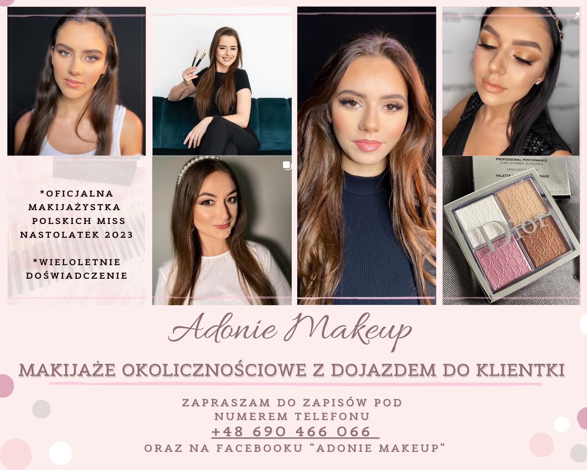 Kolaż zdjęć prezentujący portfolio wizażystki: zbliżenia twarzy modelek po wykonanych upiększeniach, wizażystka z pędzlami, paleta cieni Dior, oraz tekst reklamowy z ofertą dojazdu do klienta...