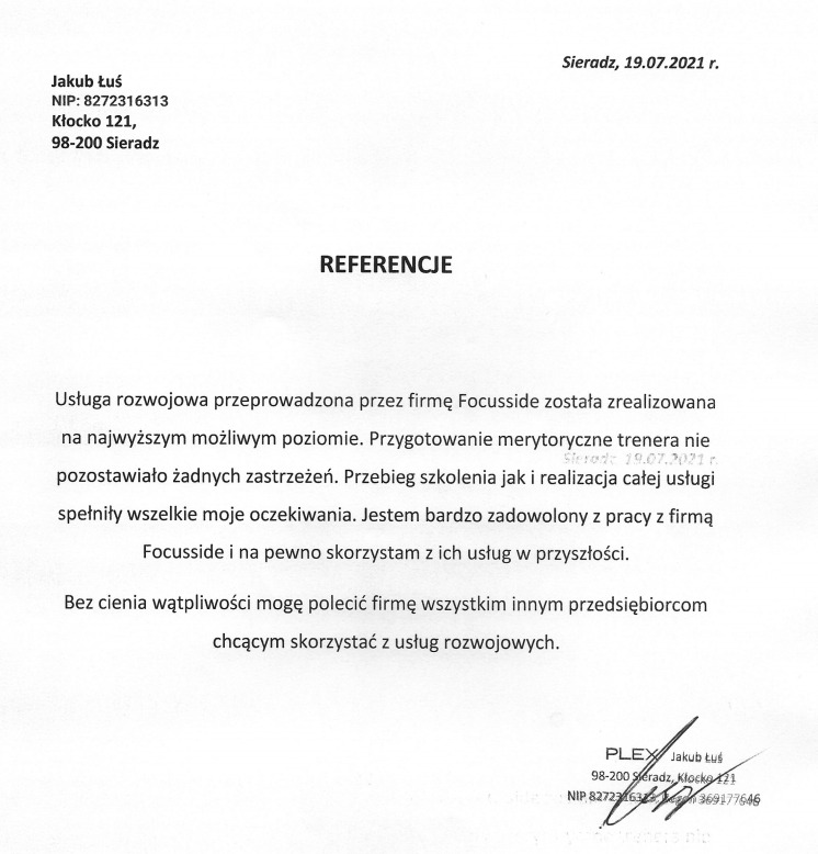 Skan referencji dla firmy Focusside, wystawionej 19.07.2021 w Sieradzu przez Jakuba Łusia, z pozytywną opinią o usłudze rozwojowej i szkoleniu.
