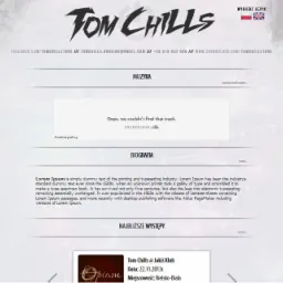 Strona internetowa artysty muzycznego Tom Chills, z informacjami o muzyce, biografii i nadchodzących występach, prezentowana w Głownie.