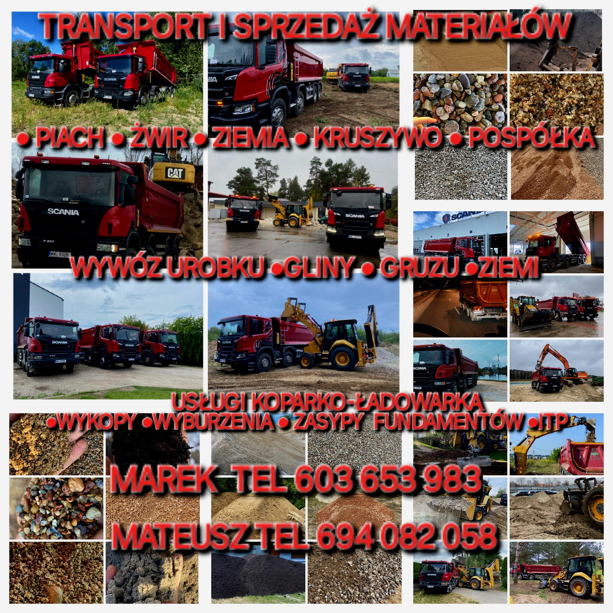 Mozaika zdjęć przedstawiająca czerwone wywrotki Scania, koparko-ładowarki CAT, oraz różnego rodzaju materiały budowlane takie jak piach, żwir, ziemia, kruszywo, pospółka, glina i gruz. Widoczne...