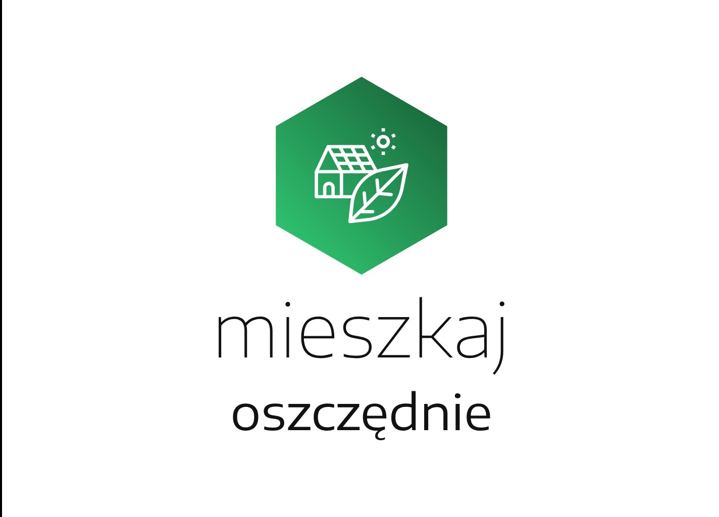 Grafika z hasłem 'mieszkaj oszczędnie' przedstawiająca dom z panelami słonecznymi i liść w zielonym heksagonie, symbolizująca ekologiczne i ekonomiczne rozwiązania mieszkaniowe.
