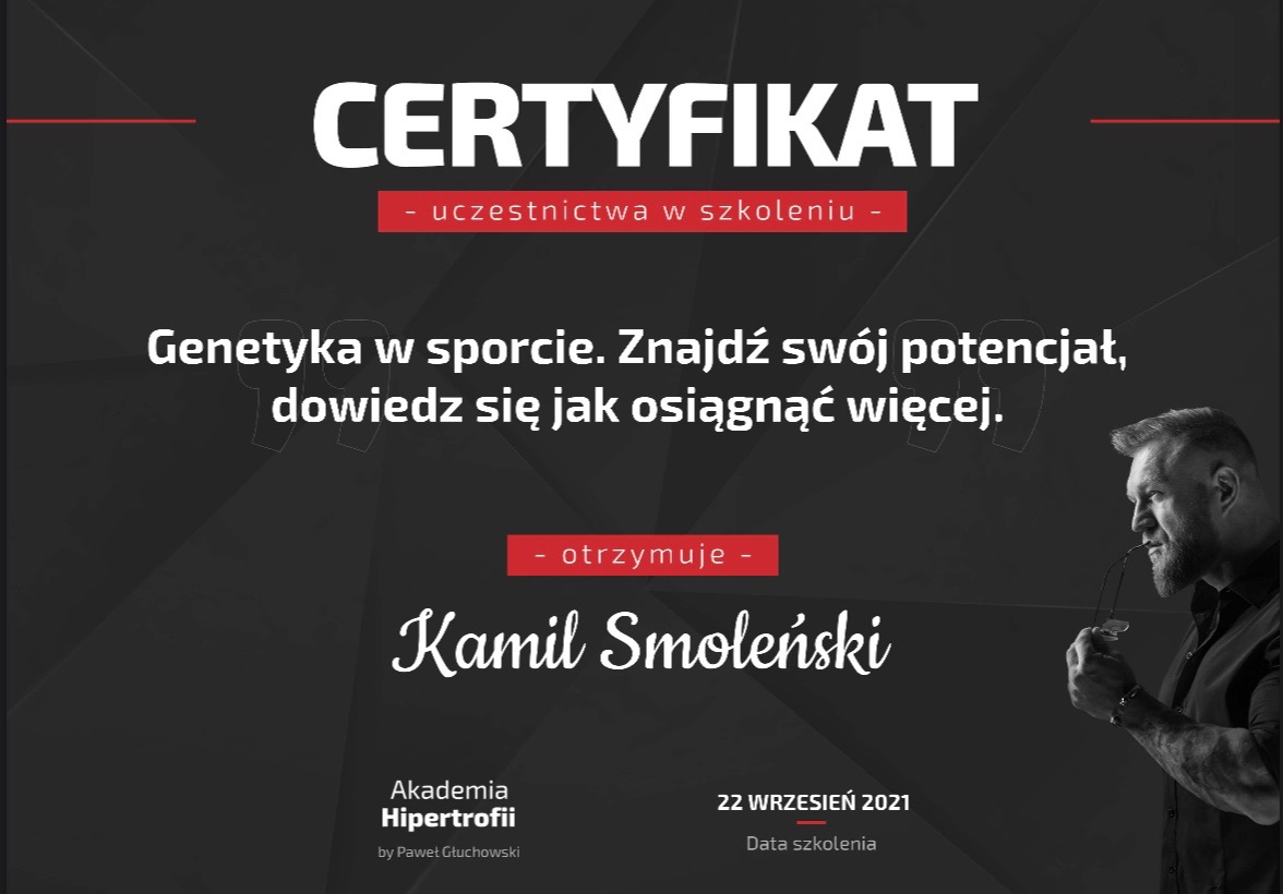 Certyfikat ukończenia szkolenia z genetyki w sporcie dla Kamila Smoleńskiego z Akademii Hipertrofii, oferującej swoje usługi w Białej Podlaskiej, z datą szkolenia 22 września 2021.