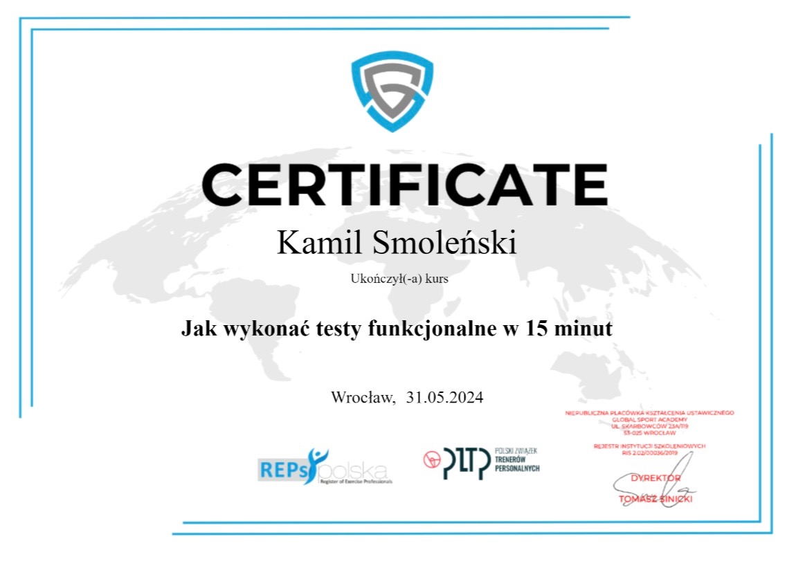 Certyfikat ukończenia kursu 'Jak wykonać testy funkcjonalne w 15 minut' dla Kamila Smoleńskiego, wydany we Wrocławiu 31.05.2024 przez Global Sport Academy.