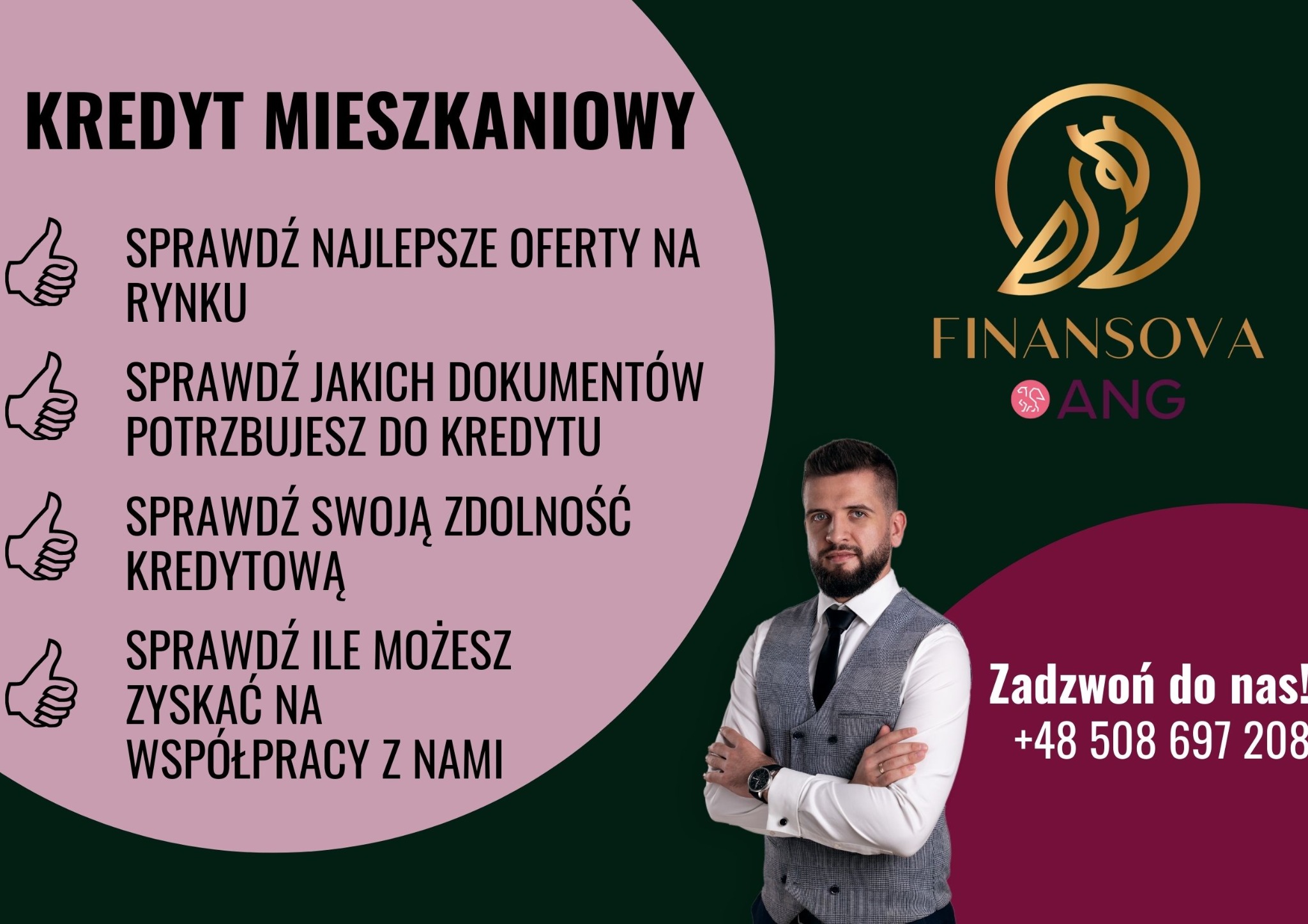 Profesjonalny doradca finansowy w kamizelce, na tle grafiki z hasłami reklamowymi i logo firmy, zachęcający do kontaktu telefonicznego w sprawie kredytu mieszkaniowego.