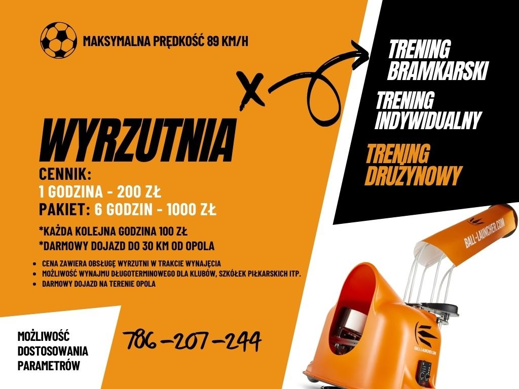 Pomarańczowa wyrzutnia piłek z cennikiem treningów bramkarskich, indywidualnych i drużynowych, maksymalna prędkość 89 km/h, możliwość dostosowania parametrów, darmowy dojazd do 30 km od Opola.