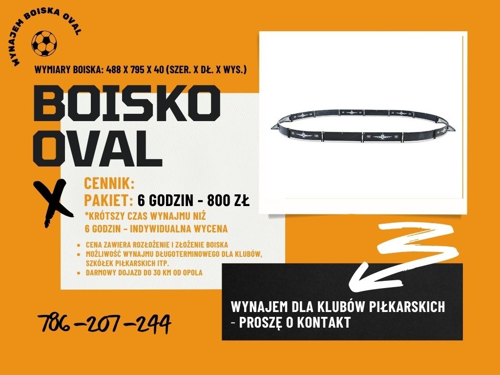 Grafika reklamowa z ofertą wynajmu boiska piłkarskiego o owalnym kształcie, prezentująca jego wymiary, cenę pakietu 6-godzinnego oraz informację o darmowym dojeździe do 30 km od Opola, skierowana...