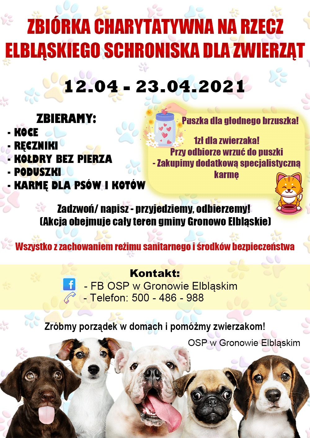 Plakat informujący o zbiórce charytatywnej na rzecz Elbląskiego Schroniska dla Zwierząt, z datami 12.04-23.04.2021, listą zbieranych rzeczy (koce, ręczniki, kołdry, poduszki, karma), informacją...
