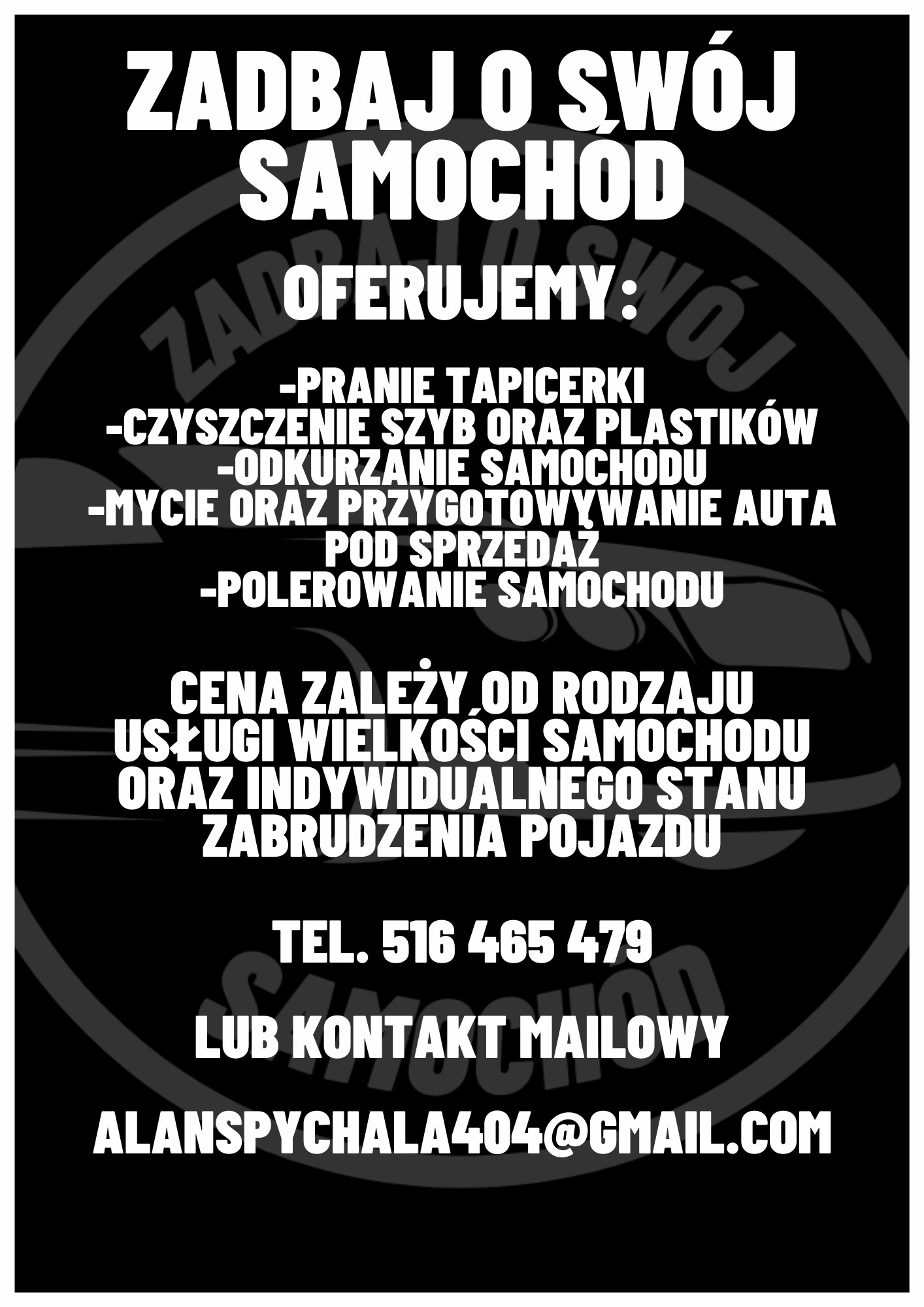 Czarno-biała grafika reklamowa z hasłem 'Zadbaj o swój samochód' i listą oferowanych usług: pranie tapicerki, czyszczenie szyb i plastików, odkurzanie, mycie i przygotowanie do sprzedaży...