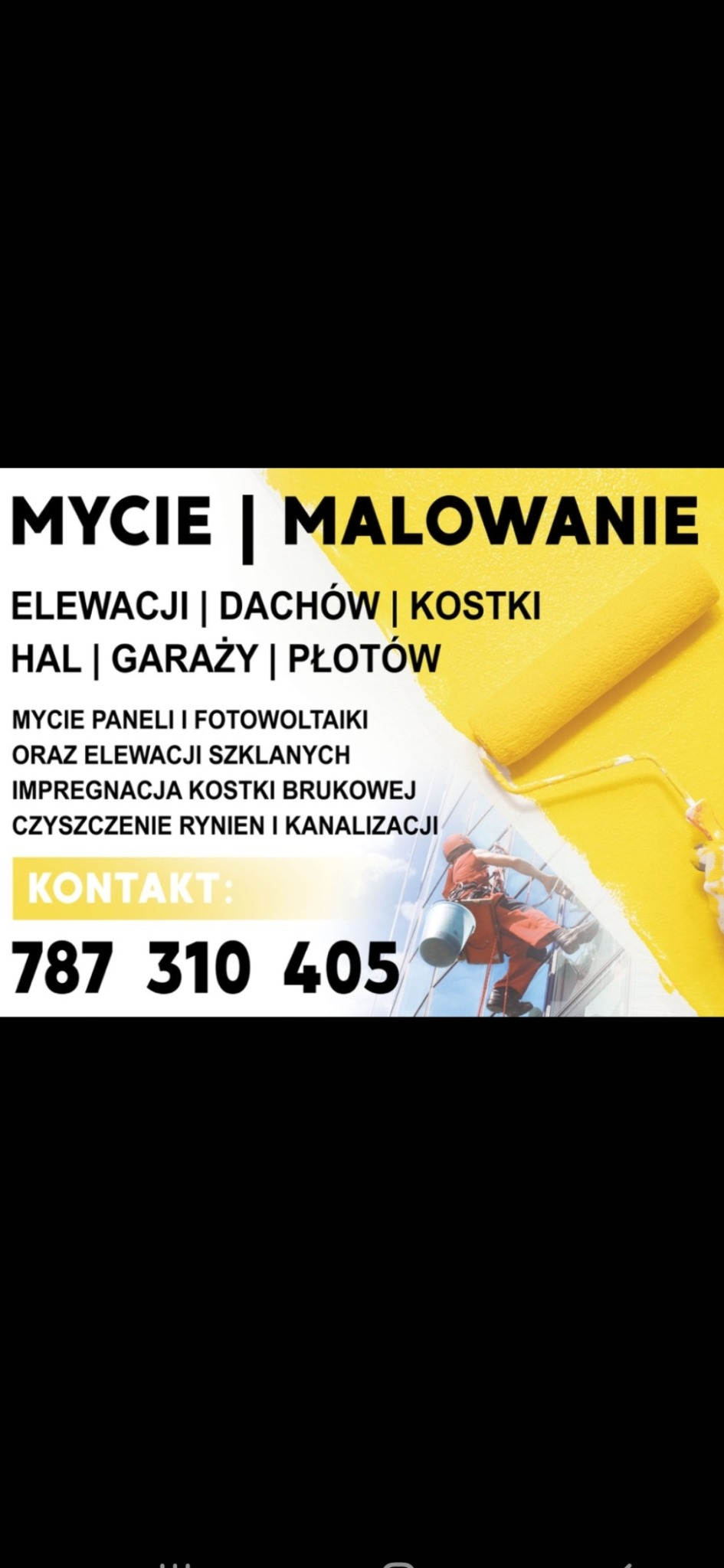 Reklama firmy oferującej usługi mycia i malowania elewacji, dachów, kostki brukowej, hal, garaży i płotów, z numerem telefonu kontaktowym.