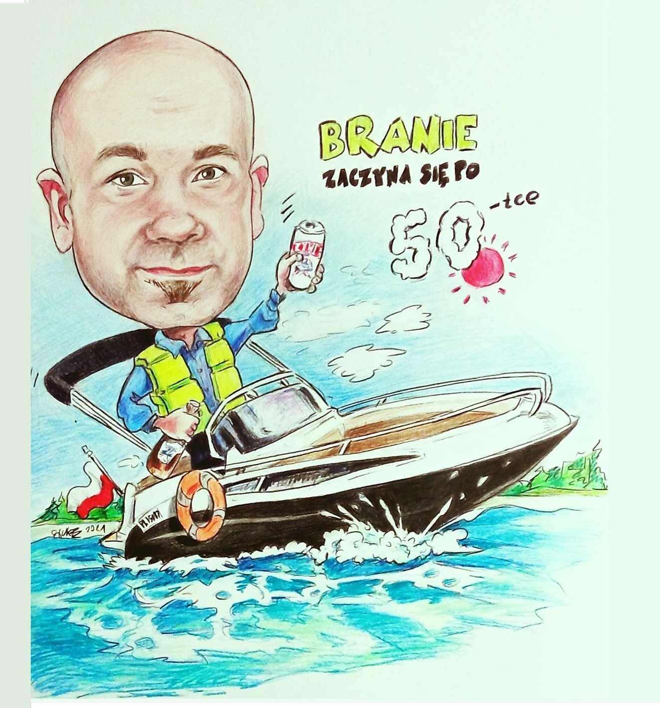 Kolorowy rysunek karykaturalny przedstawiający mężczyznę na łodzi motorowej z puszką piwa i napisem 'BRANIE ZACZYNA SIĘ PO 50-tce'.