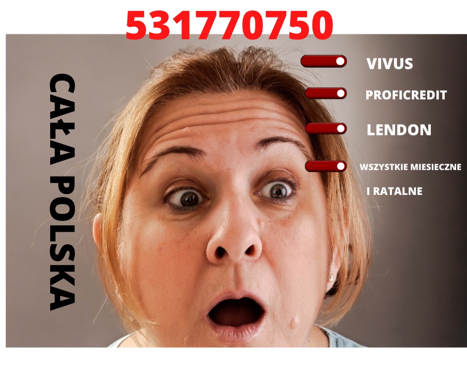 Zaskoczona kobieta z otwartymi ustami, obok niej lista firm pożyczkowych z napisem 'CAŁA POLSKA' i numerem telefonu na górze.