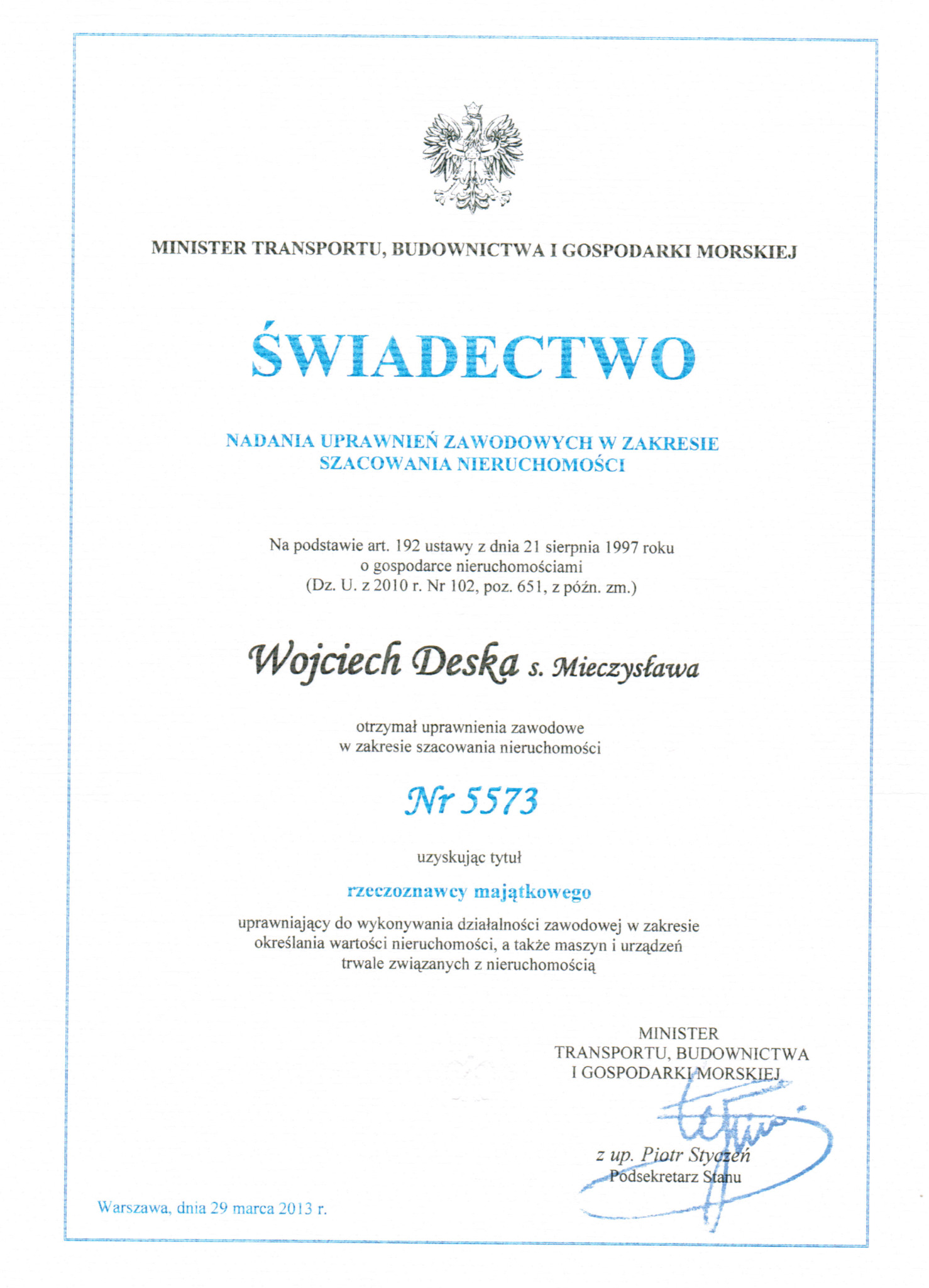 Skan świadectwa nadania uprawnień zawodowych w zakresie szacowania nieruchomości, wydanego przez Ministra Transportu, Budownictwa i Gospodarki Morskiej dla Wojciecha Deski s. Mieczysława, numer...