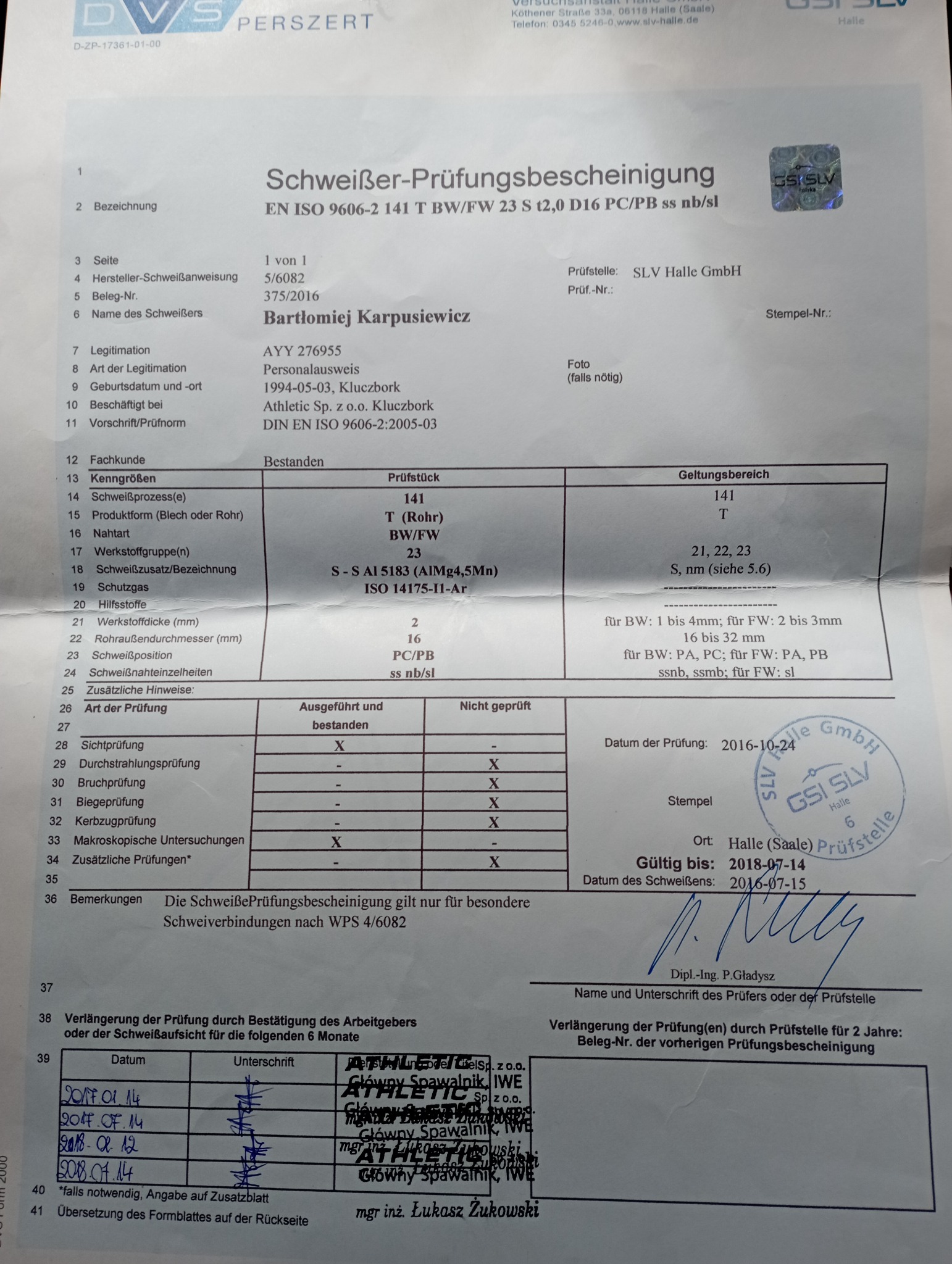 Skan dokumentu certyfikatu uprawnień spawalniczych Bartłomieja Karpusiewicza, potwierdzający zgodność z normą EN ISO 9606-2 141 T BW/FW 23 S t2,0 D16 PC/PB ss nb/sl, ważny do 2018-07-14,...