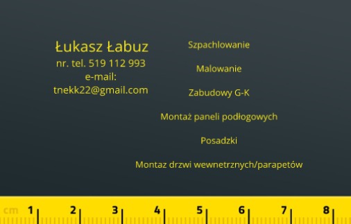 Wizytówka firmy Łukasz Łabuz z numerem telefonu, adresem e-mail oraz listą usług: szpachlowanie, malowanie, zabudowy G-K, montaż paneli podłogowych, posadzki, montaż drzwi wewnętrznych i parapetów.