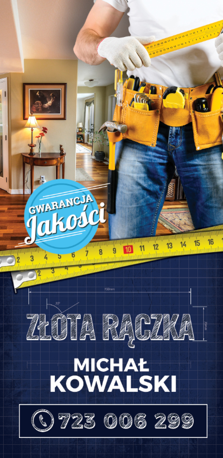 Reklama usług złotej rączki: mężczyzna z pasem narzędzi, miarą i hasłem 'Gwarancja Jakości', na tle wnętrza domu.