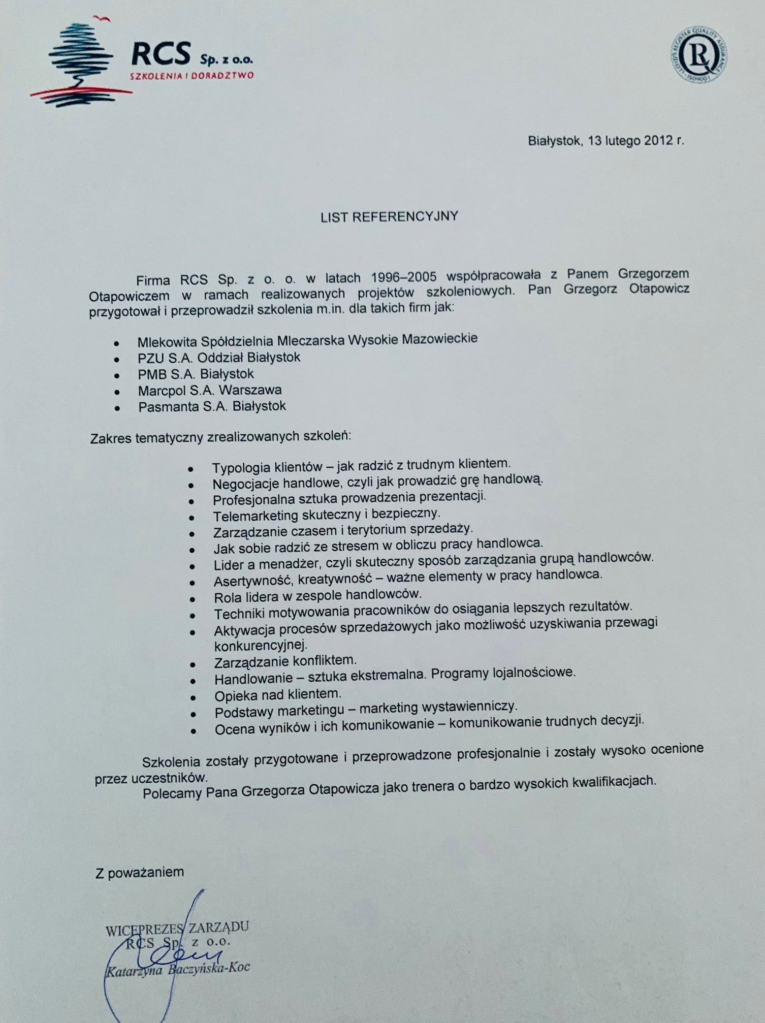 Skan dokumentu referencyjnego firmy RCS Sp. z o.o. z Białegostoku, wystawionego 13 lutego 2012 roku, potwierdzającego współpracę z trenerem Grzegorzem Otapowiczem i listę firm, dla których...