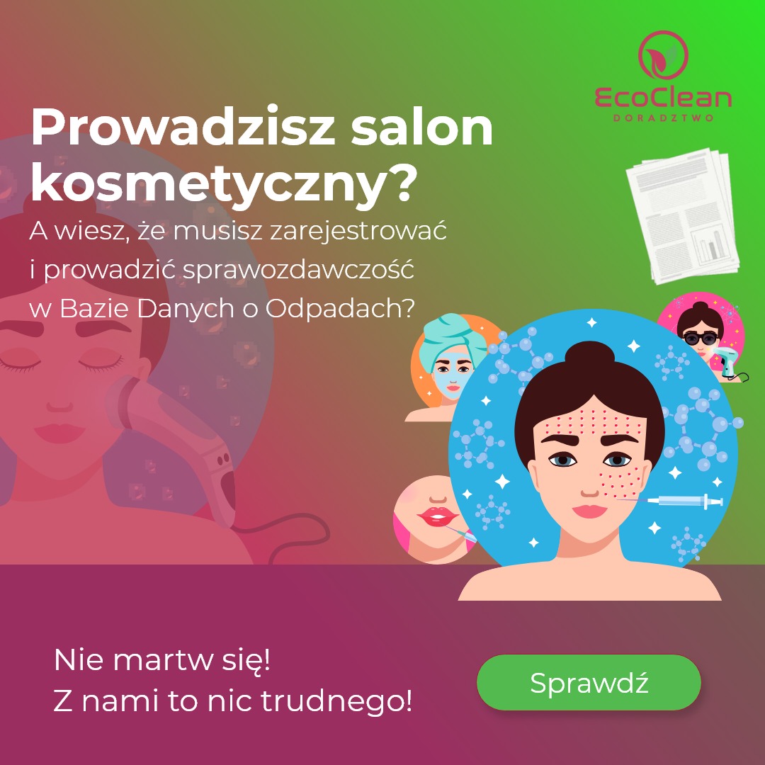 Grafika informacyjna dla salonów kosmetycznych dotycząca rejestracji i sprawozdawczości w Bazie Danych o Odpadach, z ilustracjami zabiegów kosmetycznych i logo EcoClean Doradztwo.