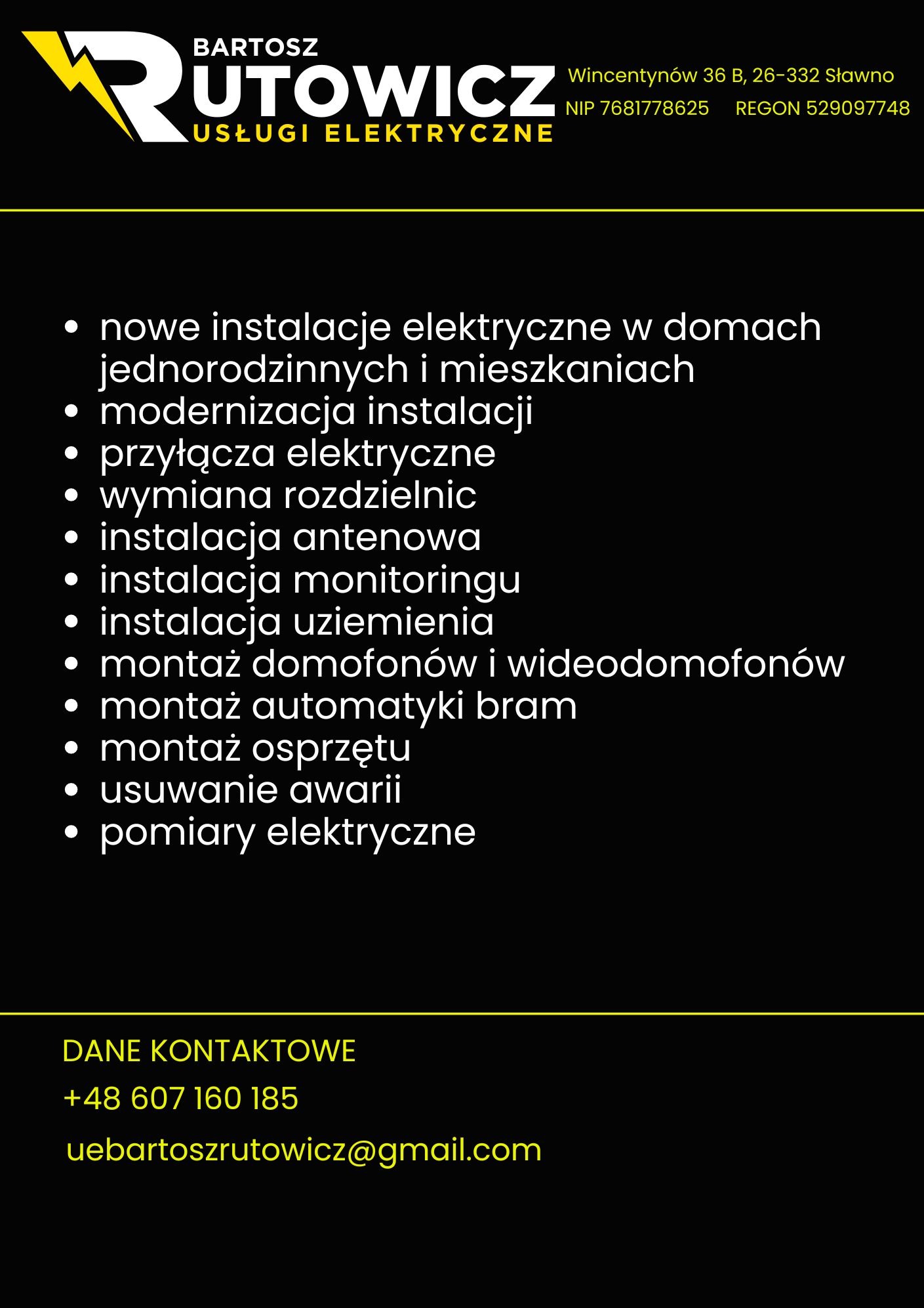 Wizytówka firmy Bartosz Rutowicz Usługi Elektryczne prezentująca zakres usług: nowe instalacje, modernizacja, przyłącza, wymiana rozdzielnic, instalacje antenowe, monitoring, uziemienia, montaż...