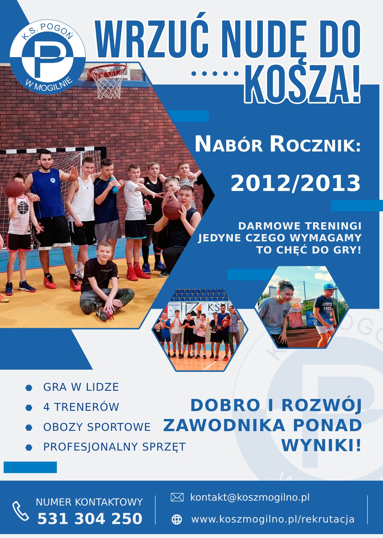 Plakat reklamowy naboru do klubu koszykarskiego K.S. Pogoń w Mogilnie z grupą młodych koszykarzy i hasłem 'Wrzuć nudę do kosza!'
