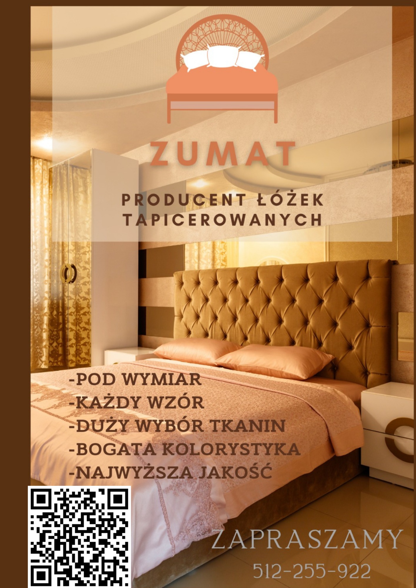Reklama łóżek tapicerowanych marki ZUMAT: pikowany zagłówek w odcieniach brązu, dopasowana pościel, informacja o możliwości wykonania pod wymiar i szerokim wyborze tkanin, kod QR i numer telefonu.