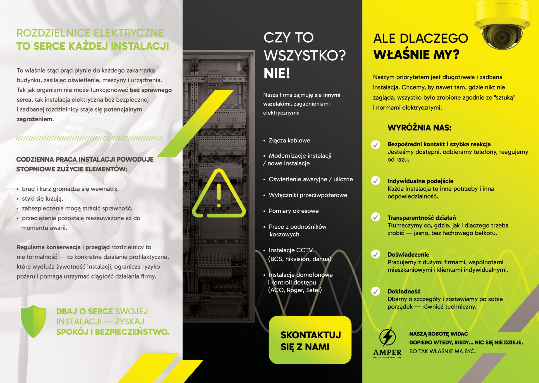 Rozdzielnice elektryczne: serce instalacji. Oferta firmy elektrycznej: złącza kablowe, modernizacje, oświetlenie, pomiary, instalacje CCTV i domofonowe.