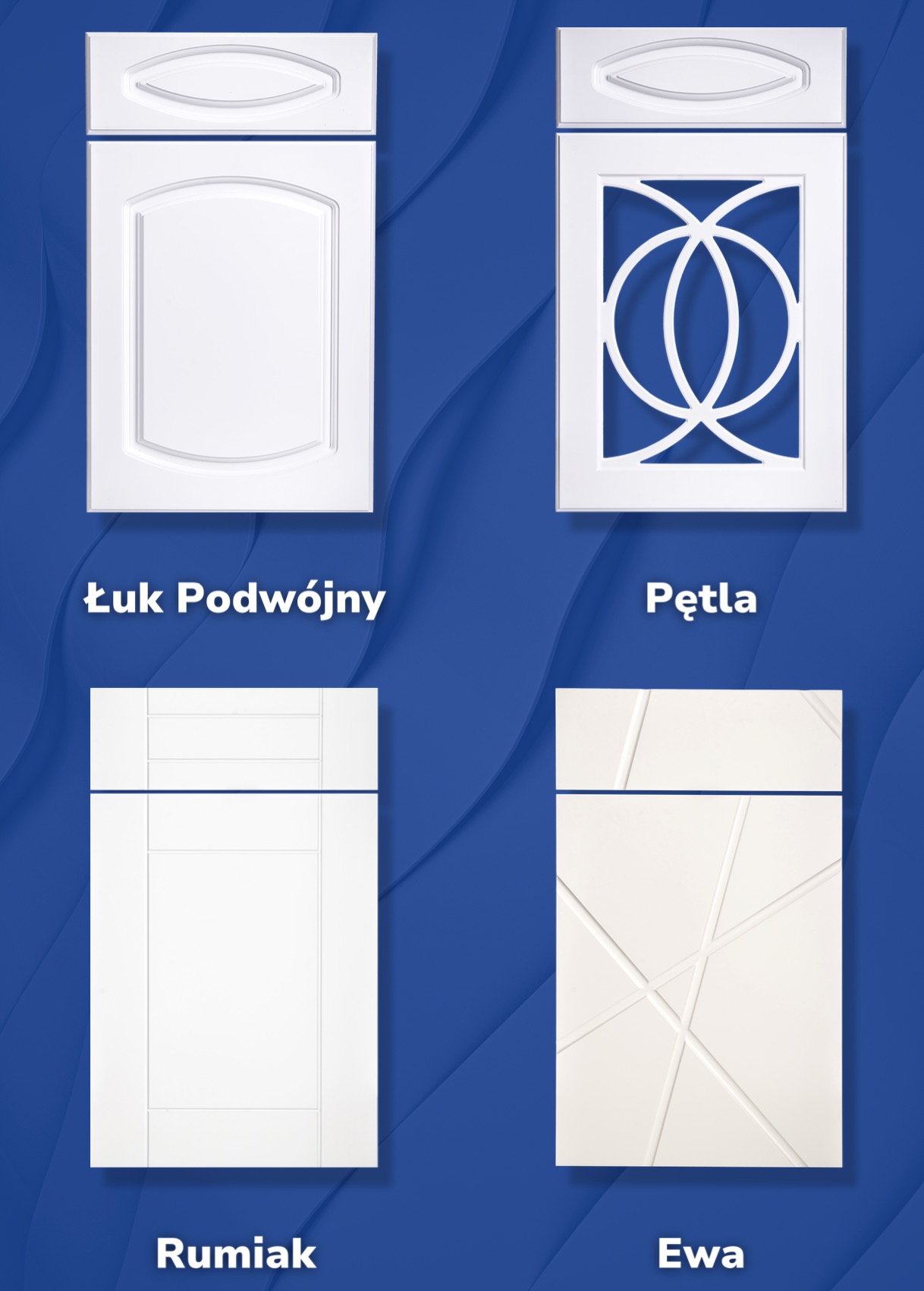 Cztery białe fronty meblowe z różnymi wzorami: łuk podwójny, pętla, Rumiak i Ewa, na niebieskim tle z delikatnym wzorem.