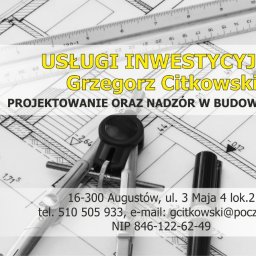 Usługi Inwestycyjne Grzegorz Citkowski - Nadzór Budowlany Augustów