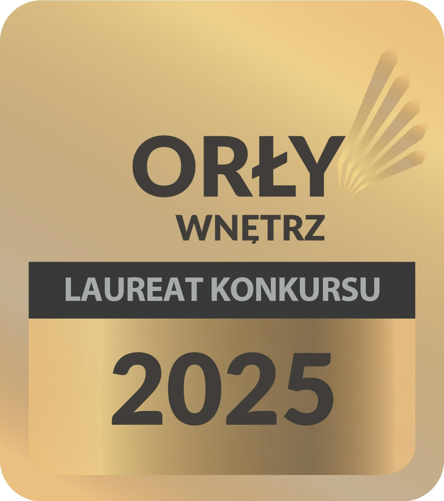 Złote logo 'Orły Wnętrz' z napisem 'Laureat Konkursu 2025', symbolizujące nagrodę w dziedzinie aranżacji wnętrz. Elegancki design, prestiż i uznanie w branży.