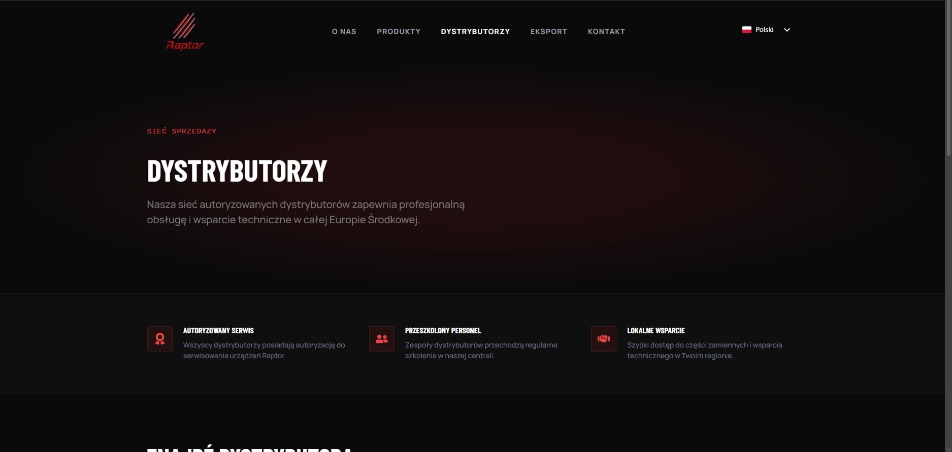 Strona internetowa firmy Raptor, prezentująca sieć dystrybutorów z autoryzowanym serwisem, przeszkolonym personelem i lokalnym wsparciem technicznym w Europie Środkowej.
