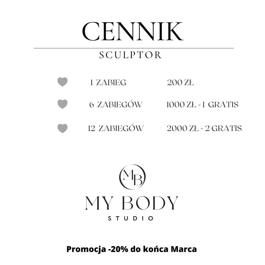 Cennik studia 'My Body' dla zabiegów 'Sculptor', oferujący pakiety: 1 zabieg za 200 zł, 6 zabiegów z 1 gratisem za 1000 zł, 12 zabiegów z 2 gratisami za 2000 zł. Dodatkowo promocja -20% do końca...