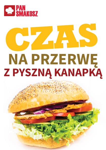 Reklama kanapki z warzywami i mięsem na białym tle, z napisem 'Czas na przerwę z pyszną kanapką' i logo 'Pan Smakosz' w lewym górnym rogu.