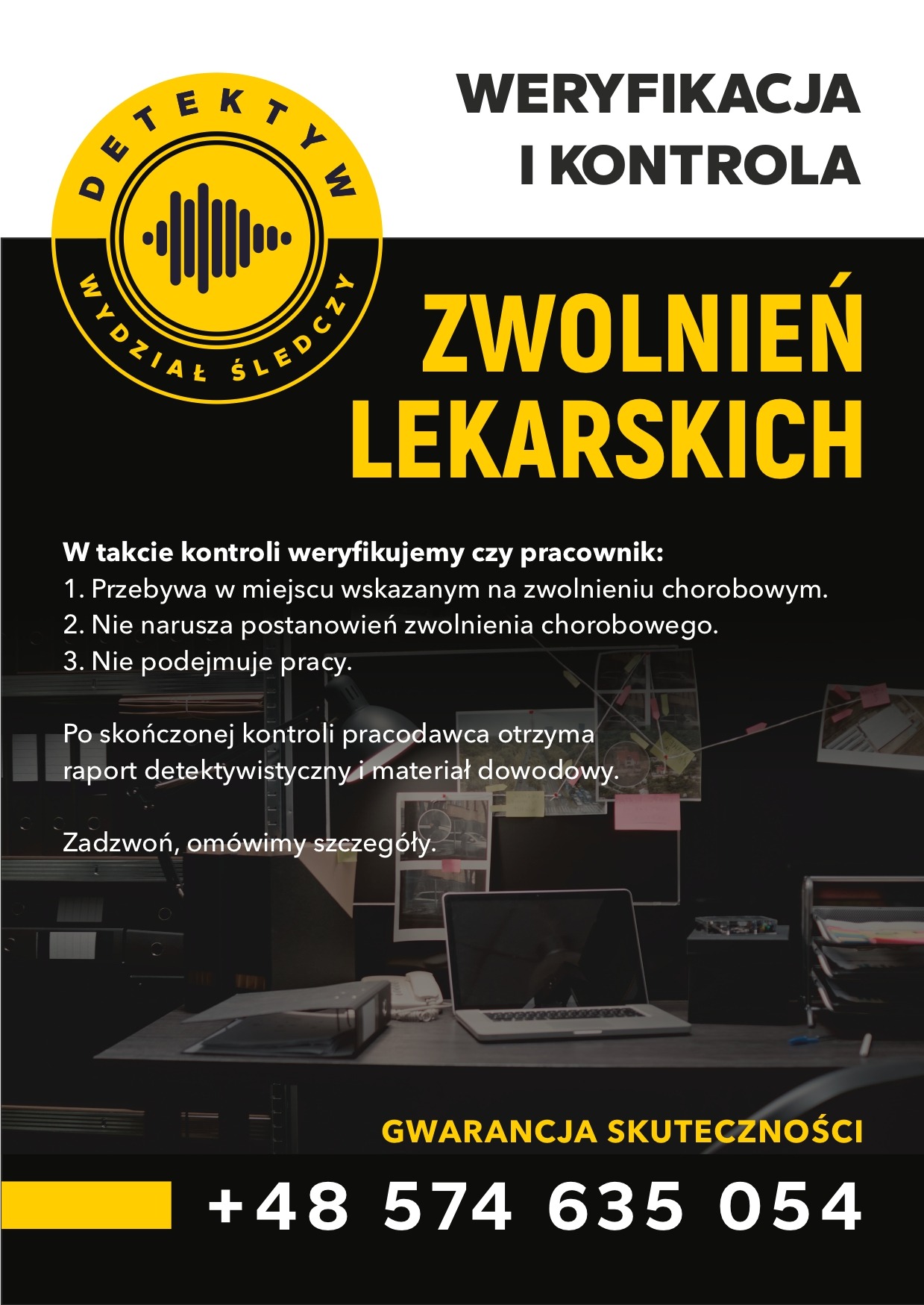 Grafika informacyjna: Weryfikacja zwolnień lekarskich. Wydział śledczy. Gwarancja skuteczności. Kontakt telefoniczny. Biuro z laptopem i dokumentami w tle.