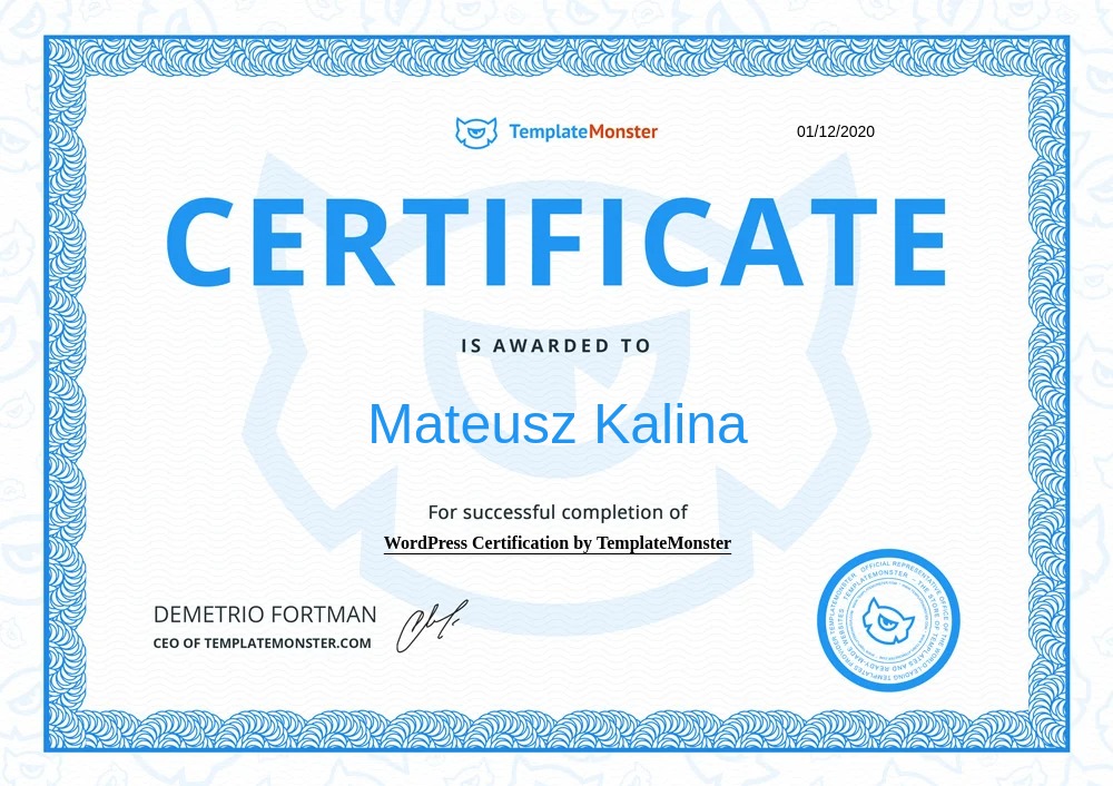 Certyfikat WordPress Certification by TemplateMonster dla Mateusza Kaliny, z datą 01/12/2020, podpisany przez Demetrio Fortmana, CEO TemplateMonster.