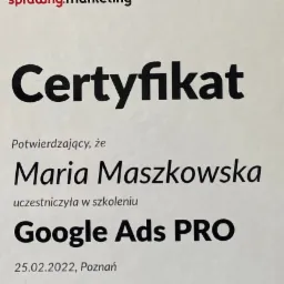 Certyfikat Google Ads PRO dla Marii Maszkowskiej z datą 25.02.2022 wydany w Poznaniu, sugerujący ukończenie szkolenia z zakresu reklamy internetowej, oferowanego r&oacute;wnież w Obornikach.