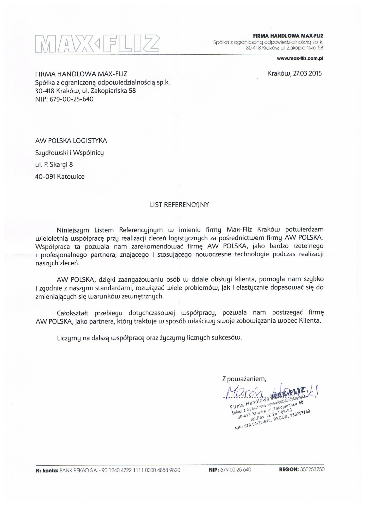 Skan listu referencyjnego dla firmy AW POLSKA Logistyka, wystawionego przez FIRMA HANDLOWA MAX-FLIZ, potwierdzający wieloletnią współpracę przy realizacji zleceń logistycznych.