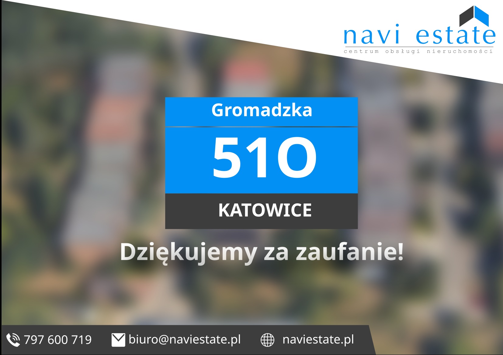 Szyld z numerem 510 przy ulicy Gromadzka w Katowicach, logo Navi Estate w tle, podziękowanie za zaufanie.