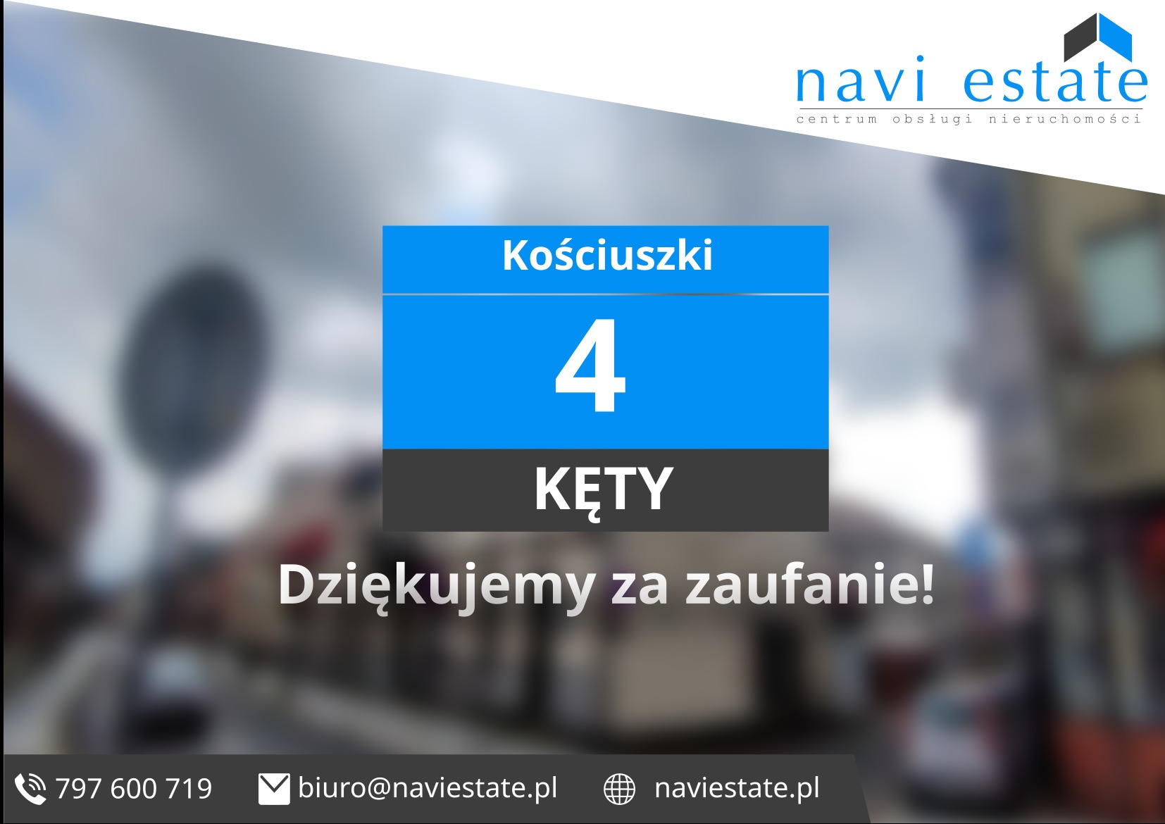 Szyld biura nieruchomości Navi Estate z adresem Kościuszki 4, Kęty, z hasłem 'Dziękujemy za zaufanie!', numerem telefonu i adresem e-mail