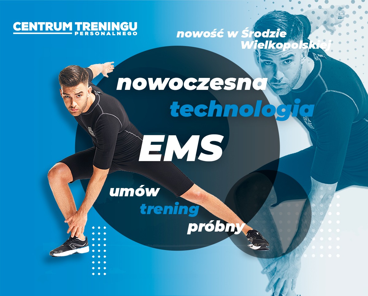 Mężczyzna w czarnym stroju sportowym prezentuje trening EMS na tle niebieskiego gradientu z hasłami reklamowymi 'nowoczesna technologia EMS', 'umów trening próbny' i logo 'Centrum Treningu...
