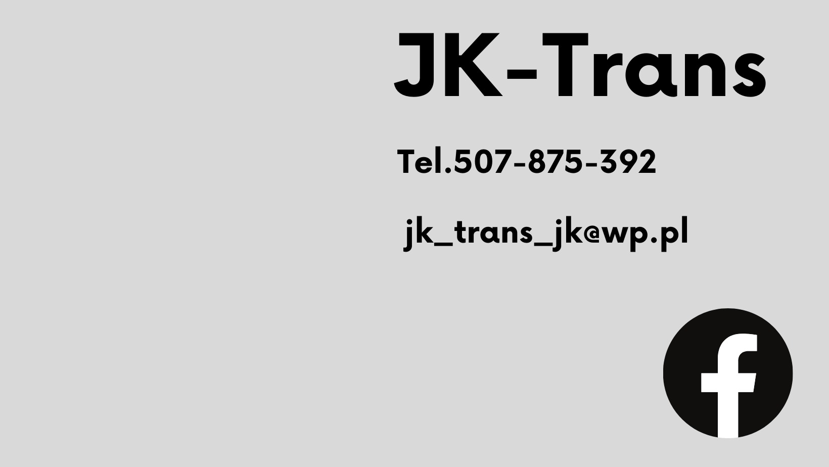 Logo firmy transportowej JK-Trans z numerem telefonu, adresem e-mail i ikoną Facebooka na szarym tle.