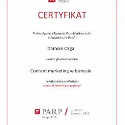 Certyfikat ukończenia kursu online 'Content marketing w biznesie' wydany przez Polską Agencję Rozwoju Przedsiębiorczości (PARP) dla Damiana Ozgi.