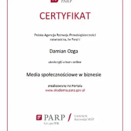 Certyfikat ukończenia kursu online 'Media społecznościowe w biznesie' wydany przez Akademię PARP dla Damiana Ozgi.