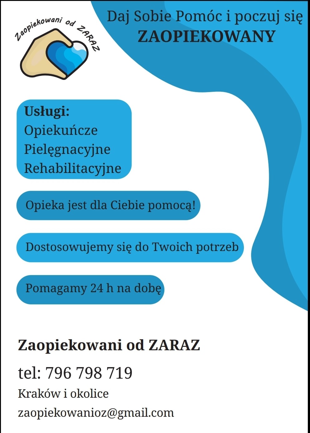 Grafika reklamowa usług opiekuńczych z dłonią trzymającą serce, hasłem 'Daj Sobie Pomóc i poczuj się ZAOPIEKOWANY', listą usług (opiekuńcze, pielęgnacyjne, rehabilitacyjne) i danymi kontaktowymi...